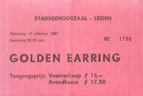 Golden Earring show ticket#1136 October 17 1981 Leiden - Stadsgehoorzaal